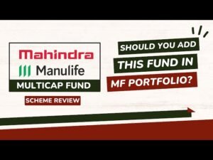 Mahindra Manulife Multi Cap Fund